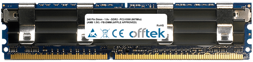 240 Pin Dimm - 1.8v - DDR2 - PC2-5300 (667Mhz) (AMB 1.5V) - FB-DIMM (Apple Approved)