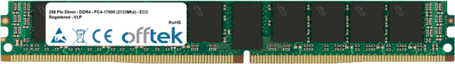 288 Pin Dimm - DDR4 - PC4-17000 (2133Mhz) - ECC Registered - VLP
